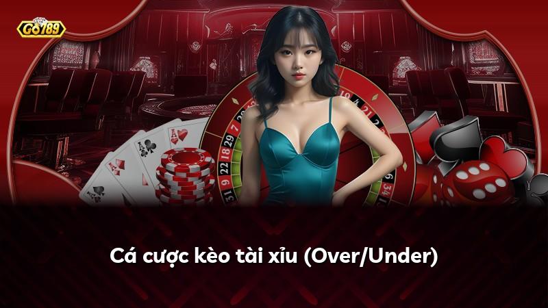 Cá cược kèo tài xỉu (Over/Under)