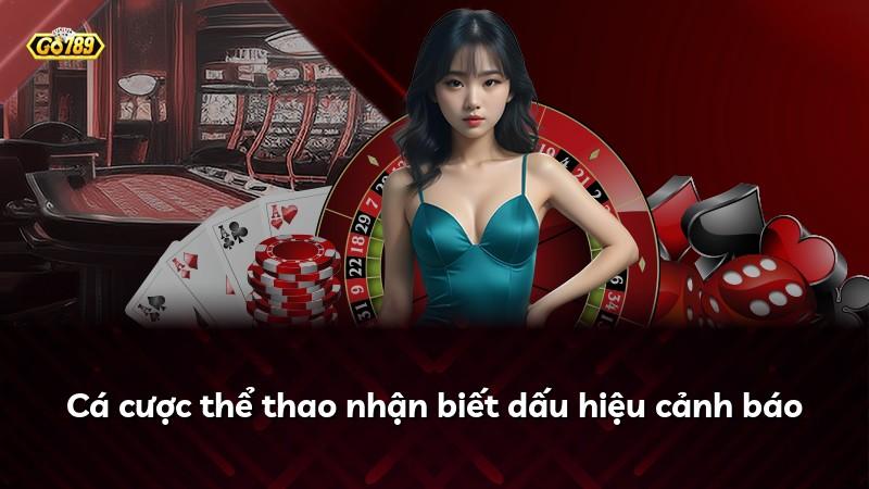 Cá cược thể thao nhận biết dấu hiệu cảnh báo