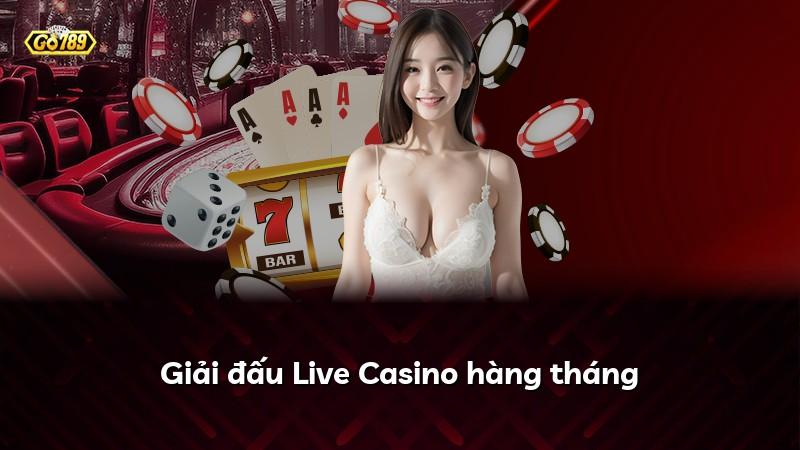 Giải đấu Live Casino hàng tháng